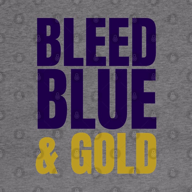 We Bleed Blue And Gold by HobbyAndArt